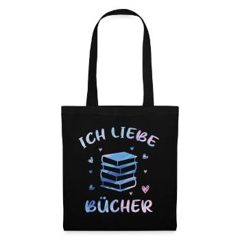 Ich Liebe Bücher | Die Tut Nix Die Will Nur Bücher - Stoffbeutel - Schwarz - Vorne