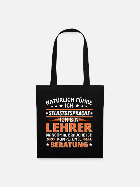 Ich führe Selbstgespräche - Lehrer Edition - Stoffbeutel - Schwarz