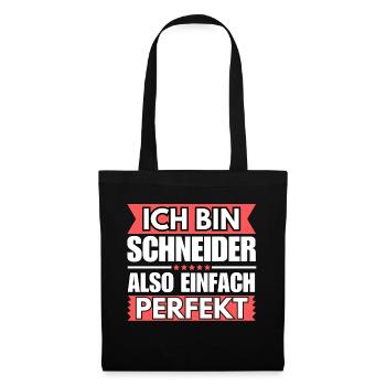 Einfach ein Perfekter Schneider - Stoffbeutel - Schwarz - Vorne