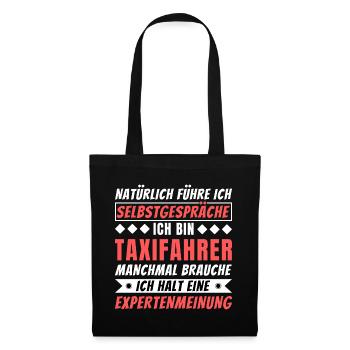 Ich führe Selbstgespräche - Taxifahrer Edition - Stoffbeutel - Schwarz - Vorne