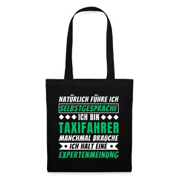 Ich führe Selbstgespräche - Taxifahrer Edition - Stoffbeutel - Schwarz - Vorne