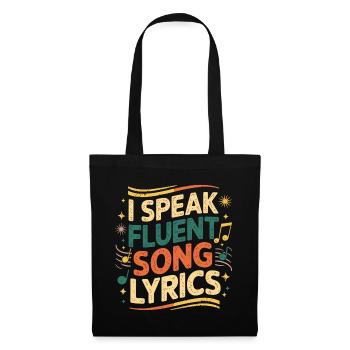 I Speak Fluent Song Lyrics 7 - Stoffbeutel - Schwarz - Vorne