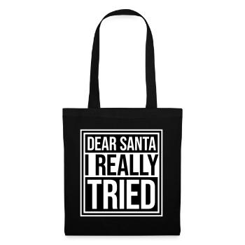 Cher Père Noël, j’ai vraiment essayé l’humour de Noël drôle - Sac en tissu - noir - Devant