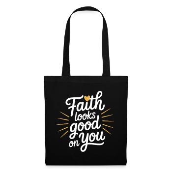 Faith Looks Good On You Christlicher Spruch - Stoffbeutel - Schwarz - Vorne