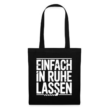 Einfach In Ruhe Lassen - Stoffbeutel - Schwarz - Vorne