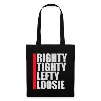 Righty Tighty Lefty Loosie Funny DIY Logo - Tote Bag - black - Front