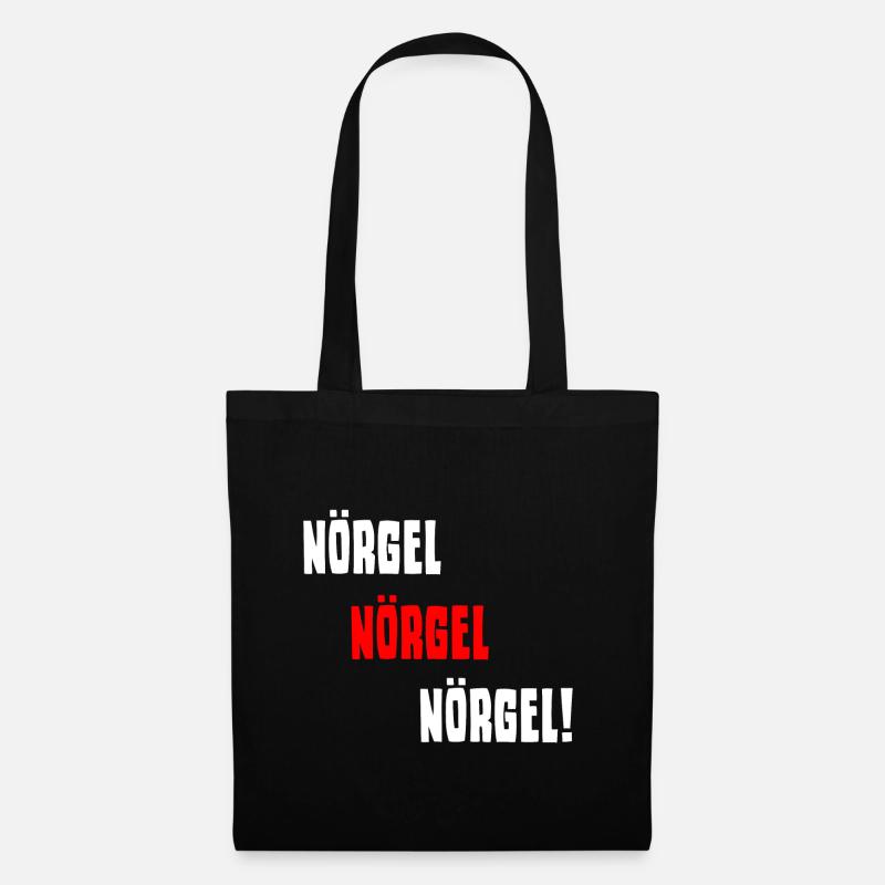 Nörgel Nörgeln Spruch lustig Partner ärgern - Stoffbeutel - Schwarz