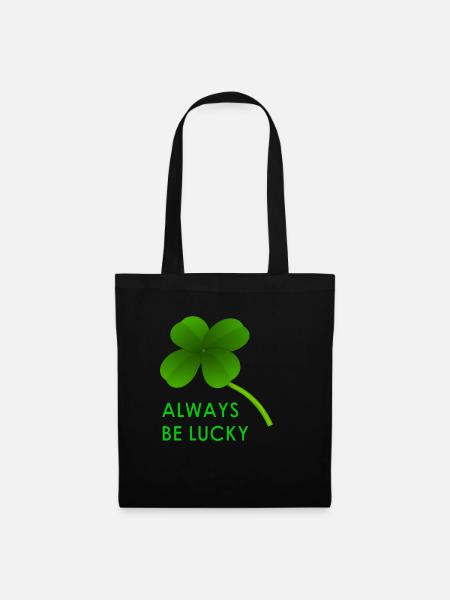always be lucky - Stoffbeutel - Schwarz