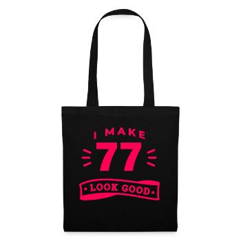 77e anniversaire en disant une drôle de devise - Sac en tissu - noir - Devant