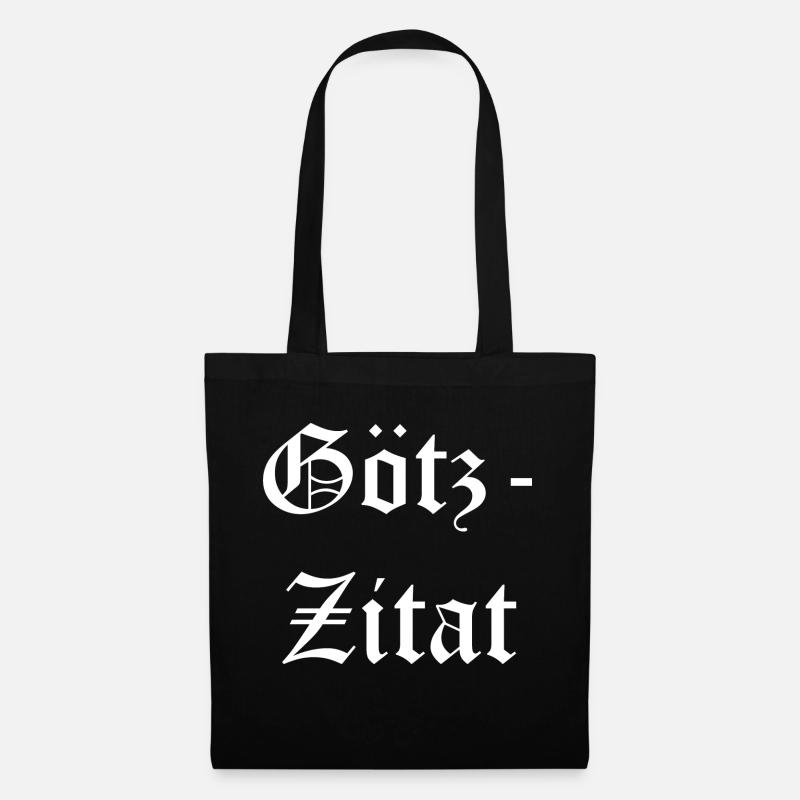 Götz Zitat - Stoffbeutel - Schwarz