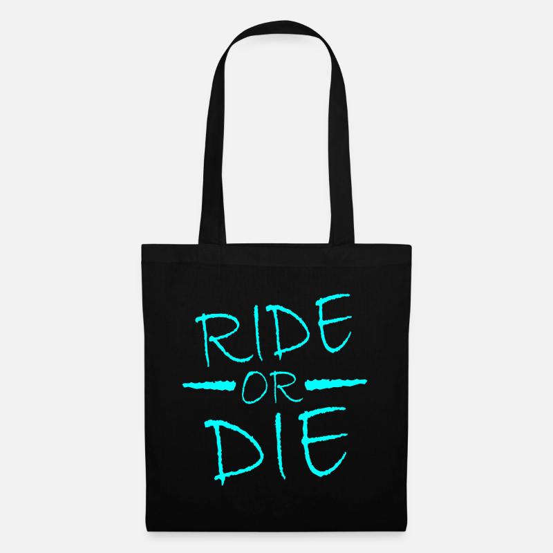 Ride or Die - Stoffbeutel - Schwarz