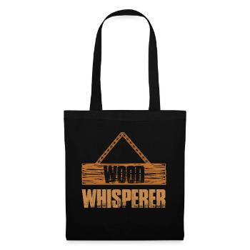 Wood Whisperer Woodworker Carpenter - Tote Bag - black - Front
