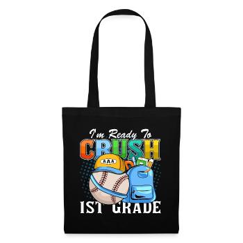 I'M Ready To Crush 1st Grade Rainbow Girls Boys - Tote Bag - black - Front