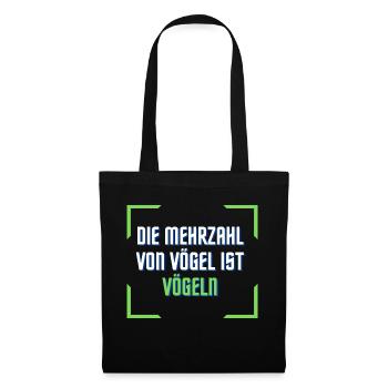 Die Mehrzahl von Vögel ist VÖGELN - Stoffbeutel - Schwarz - Vorne