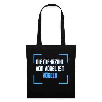Die Mehrzahl von Vögel ist VÖGELN - Stoffbeutel - Schwarz - Vorne