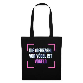 Die Mehrzahl von Vögel ist VÖGELN - Stoffbeutel - Schwarz - Vorne