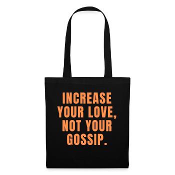 Augmentez votre amour, pas vos commérages - Christian - Sac en tissu - noir - Devant