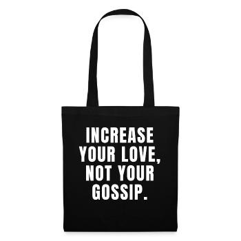 Augmentez votre amour, pas vos commérages - Christian - Sac en tissu - noir - Devant