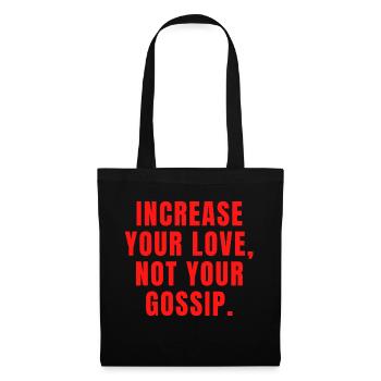 Augmentez votre amour, pas vos commérages - Christian - Sac en tissu - noir - Devant