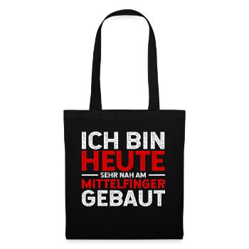 Ich Bin Sehr Nah Am Mittelfinger Gebaut Lustiger S - Stoffbeutel - Schwarz - Vorne