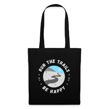 Run the trails be happy inspirational quote - Tote Bag - black - Front