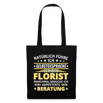 Ich führe Selbstgespräche - Florist Edition - Stoffbeutel - Schwarz - Vorne