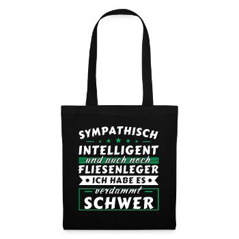 Sympathisch und intelligent - Fliesenleger Edition - Stoffbeutel - Schwarz - Vorne
