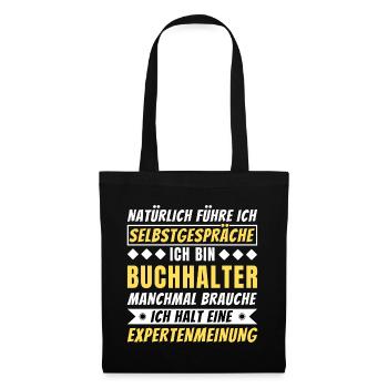 Ich führe Selbstgespräche - Buchhalter Edition - Stoffbeutel - Schwarz - Vorne