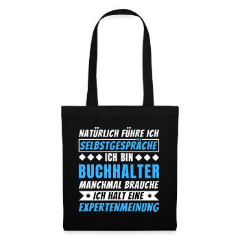 Ich führe Selbstgespräche - Buchhalter Edition - Stoffbeutel - Schwarz - Vorne