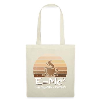 E = MC² Energie Milch Kaffee Wissenschaft Kaffee Gleichung - Stoffbeutel - Natur - Vorne