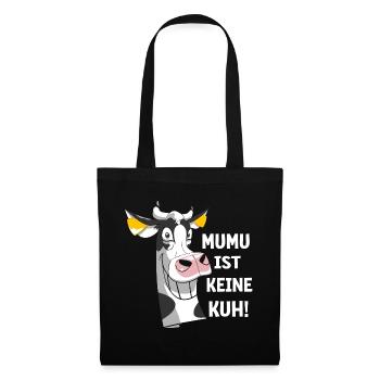 Mumu ist keine kuh - Stoffbeutel - Schwarz - Vorne