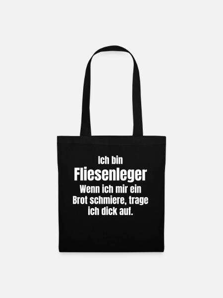 Fliesenleger trägt dich auf. - Stoffbeutel - Schwarz