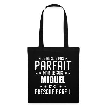 Miguel: authentic, imperfect, top, perfection - Tote Bag - black - Front