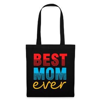 momBest Mom Ever Gift Shirt - Tote Bag - black - Front