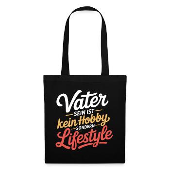 Vater Lifestyle Spruch Papa Geschenkidee - Stoffbeutel - Schwarz - Vorne
