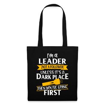 I´m a leader not a follower - Stoffbeutel - Schwarz - Vorne