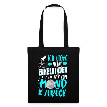 Ich liebe meine Enkelkinder bis zum Mond u. zurück - Stoffbeutel - Schwarz - Vorne