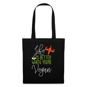 Life Is Better Vegan Veganer Geschenkidee Geschenk - Stoffbeutel - Schwarz - Vorne
