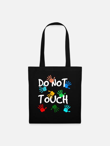 Do not touch - Stoffbeutel - Schwarz