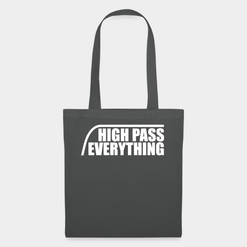 High Pass Everything - Stoffbeutel