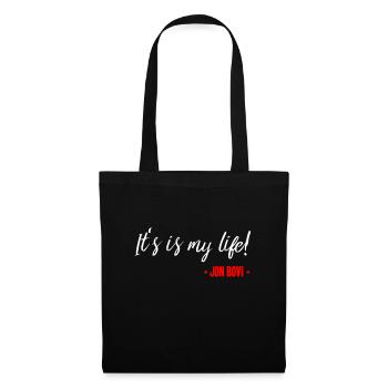It's is my life! Jon Bovi - Stoffbeutel - Schwarz - Vorne