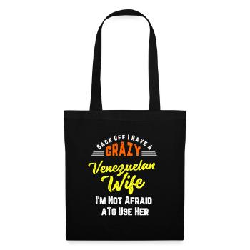 Back Off I have A Crazy Venezuelan Wife And I'm - Tote Bag - black - Front