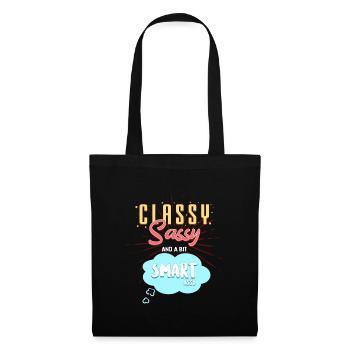CLASSY, SASSY and a bit SMARTassy - Stoffbeutel - Schwarz - Vorne