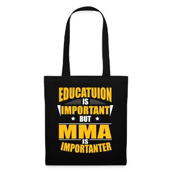 MMA IS IMPORTANTER - Tote Bag - black - Front