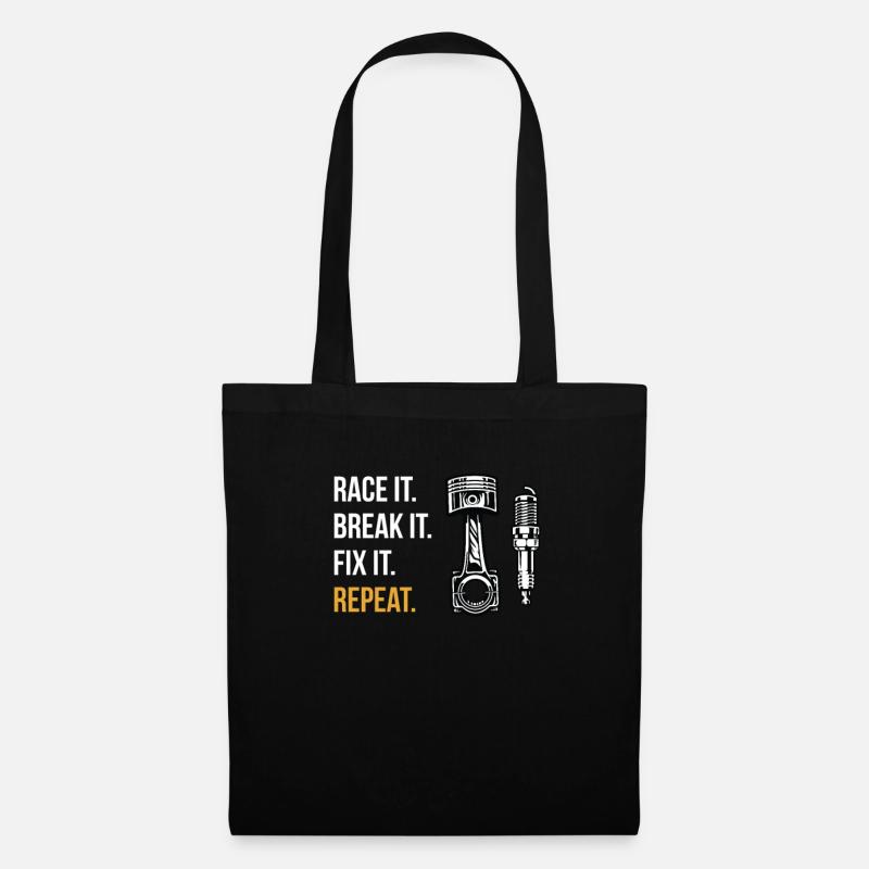 Race It. Break It. Fix It. Repeat. Motor racing - Tote Bag - black