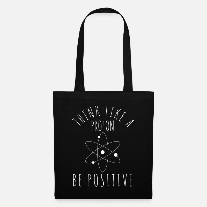 Science Think Like A Proton - Tote Bag - black