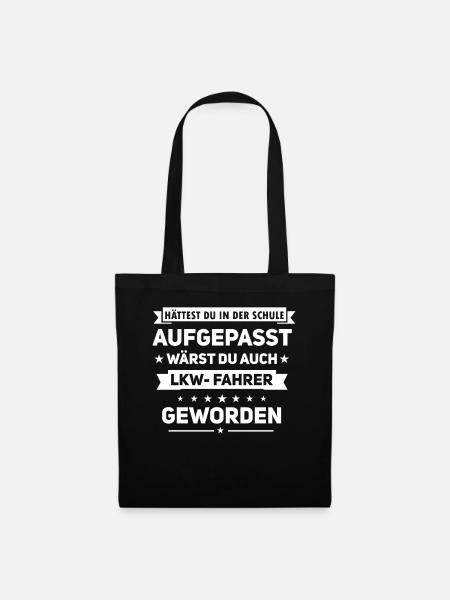 Truck Driver Shirts/Truck Driver Sayings/Truck Driver Drivers - Tote Bag - black