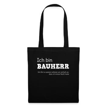 Bauherr Hausbau Haus bauen lustiger Spruch - Stoffbeutel - Schwarz - Vorne