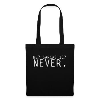 Sarcasm Never - Tote Bag - black - Front