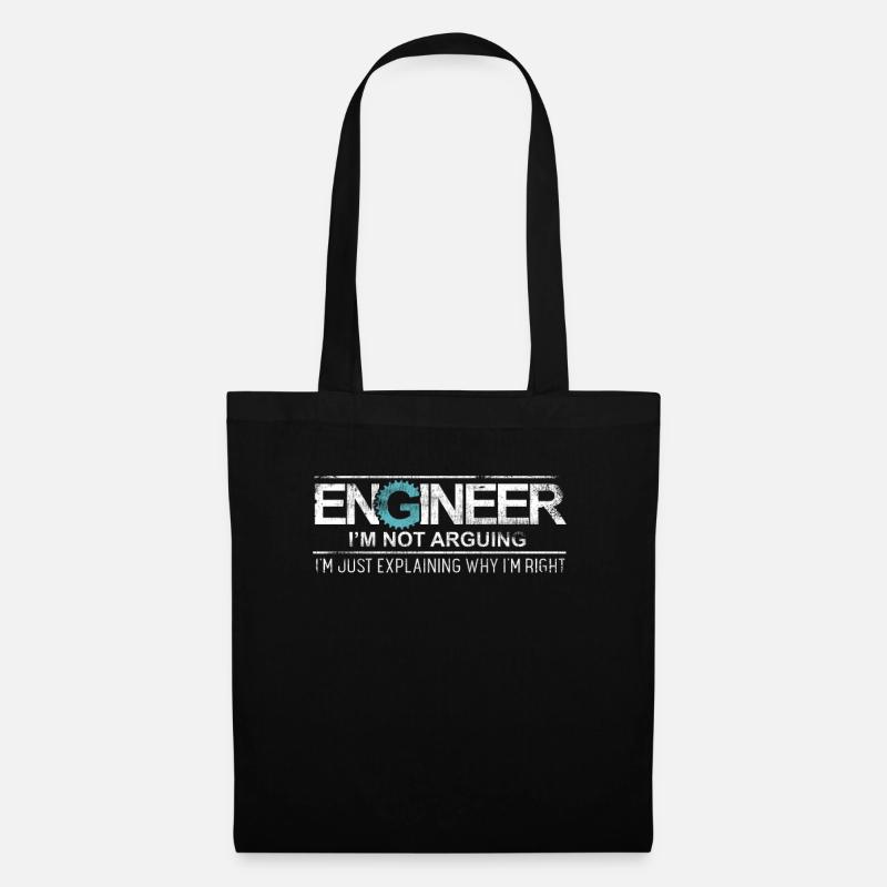 Engineer I'm Not Arguing - Tote Bag - black